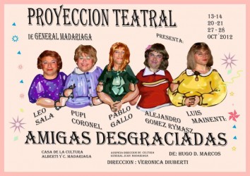 Amigas desgraciadas | Proyeccin Teatral