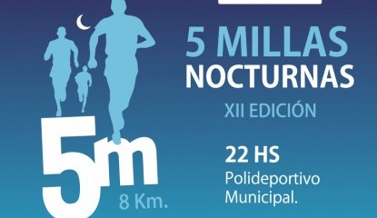 Comenz la inscripcin de las 5 Millas Nocturnas